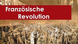 Französische Revolution Zusammenfassung [upl. by Neoma645]