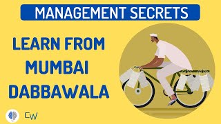 Mumbai Dabbawala operations and service excellence  Management secrets from Mumbai Dabbawalas [upl. by Aseeral]