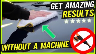 How to Polish a Car By Hand  Beginners Guide DETAILING MADE EASY [upl. by Nodnar224]