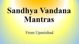 Sandhya Vandana Chant from Upanishad  Yajur Veda  Sri K Suresh [upl. by Rednael]