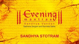 Sandhya Stotram  Evening Mantras  Devotional [upl. by Akiem805]