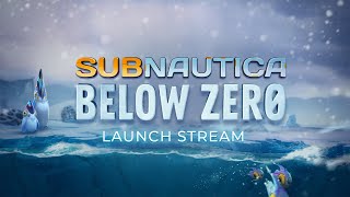 Subnautica Below Zero Launch Livestream [upl. by Peednam]