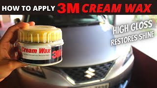 How to apply 3M Cream Wax on Cars  CAR WAX POLISHING [upl. by Notlil777]