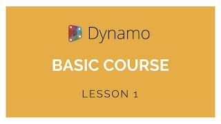 Dynamo Basics Training  Lesson 1 [upl. by Denny]