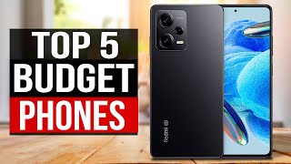 TOP 5 Best Budget Phones 2024 [upl. by Ellennod439]