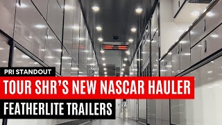 PRI Standout Tour StewartHaas Racings New NASCAR Featherlite Trailer [upl. by Haroppiz]