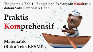 Matematik Tingkatan 4 KSSM Bab 1  Praktis Komprehensif  Fungsi dan Persamaan Kuadratik [upl. by Anek400]