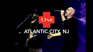 LIVE  Live in Atlantic City NJ [upl. by Nimesay]