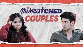 Do Opposites Attract  Ft Rohit Saraf  Mismatched  MostlySane [upl. by Jozef]