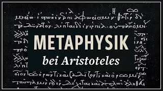 Aristoteles und Metaphysik · Kritik an Platons Ideen [upl. by Marijo307]