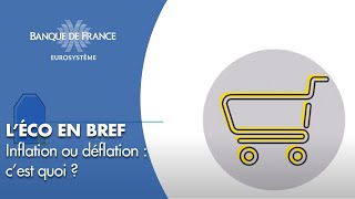 Inflation ou déflation  cest quoi   Banque de France [upl. by Airotnahs]