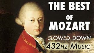 The Best Of Mozart  Slowed Down  432Hz  45 Hours [upl. by Atsirtal]