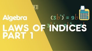 Laws of Indices  Part 1  Algebra  Maths  FuseSchool [upl. by Tigram]