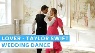 Taylor Swift  Lover  Romantic Waltz Choreography  Wedding Dance ONLINE [upl. by Assilana937]