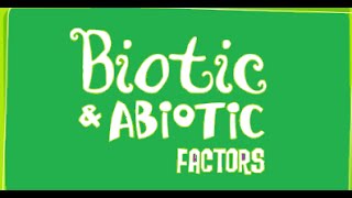 Biotic and Abiotic Factors Ecosystem [upl. by Yevi401]