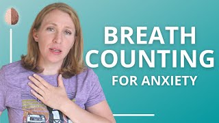 Grounding Exercise for Anxiety 9 Counting Breaths [upl. by Aseefan]