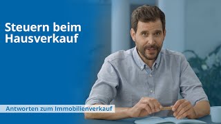 Hausverkauf Steuern  Wie kann ich mein Haus steuerfrei verkaufen [upl. by Loma383]