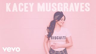 Kacey Musgraves  Biscuits Official Audio [upl. by Nylzaj]