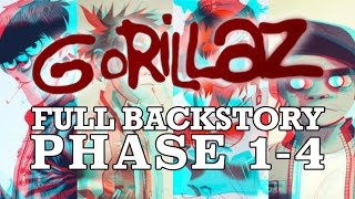 GORILLAZ The Complete Backstory PHASES 14 [upl. by Suirtimed]