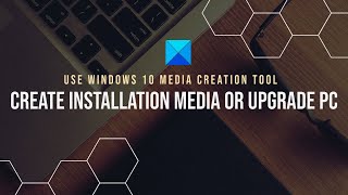 Windows 10 Media Creation Tool Create Installation Media or Upgrade PC [upl. by Alexine]