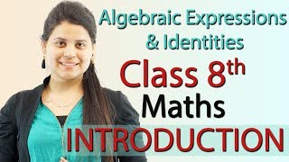 Introduction  Algebraic Expressions amp Identities  Ch 8  Class 8th Maths [upl. by Lathan]