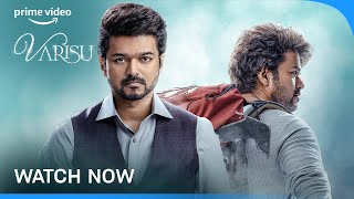 Varisu  Watch Now  Prime Video India [upl. by Benedetta]