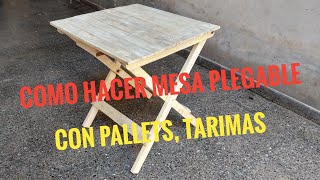 COMO HACER MESA PLEGABLE CON PALLETS DIY how to make folding table with pallets [upl. by Sucramej]