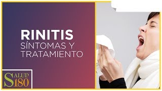 Rinitis alérgica síntomas y tratamiento  Salud180 [upl. by Nahtnoj368]