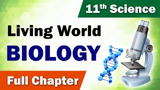 Class 11 Biology  Chapter 1  The Living World  Full Chapter  Home Revise [upl. by Atteram]