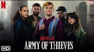 army of thieves full movie [upl. by Adamsen]