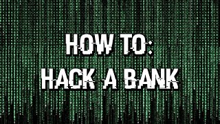 How To Hack A Bank Skit [upl. by Hiroko318]