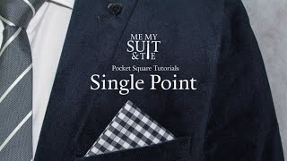 Pocket Square Tutorial How to fold the Single Point [upl. by Aretha]