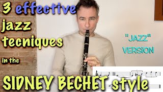 3 effective jazz clarinet techniques to improve your jazz playing Sidney Bechet style [upl. by Nylodam]