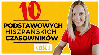 10 podstawowych czasowników w hiszpańskim  część 1 [upl. by Brigham592]