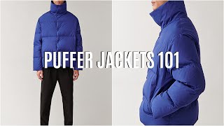 Puffer Jackets 101  Everything you need to know [upl. by O'Conner]