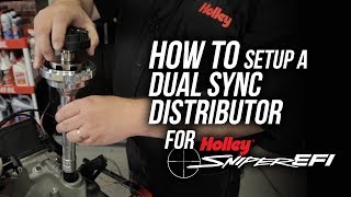 How To Setup a Dual Sync Distributor for Holley Sniper EFI [upl. by Chuipek]