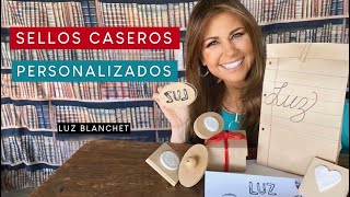 SELLOS CASEROS PERSONALIZADOS  LUZ BLANCHET [upl. by Theresita]