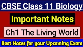 Class 11 Biology Chapter 1 The Living World Important Notes  CBSE Class 11 Biology Ncert Notes [upl. by Violetta]