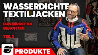 Wasserdichte Motorrad Textiljacken Teil II  Erklärt an Beispielen [upl. by Tniassuot678]