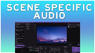 Scene specific audio sources in OBS [upl. by Polinski]