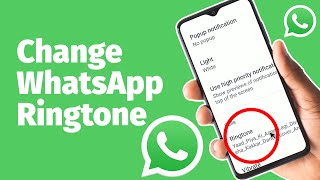 How to Change WhatsApp Ringtone  Set Custom Ringtone [upl. by Willman]