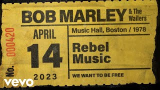 Bob Marley amp The Wailers  Rebel Music Live At Music Hall Boston  1978 [upl. by Pirozzo]