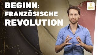 Französische Revolution I Beginn I musstewissen Geschichte [upl. by Thorlay]