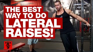 The Best Way to Do Lateral Raises [upl. by Hamirak]