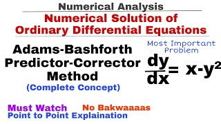 11 AdamsBashforth Predictor Corrector Method  Complete Concept amp Problem1  Numerical Methods [upl. by Scriven16]