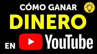 Cómo ganar dinero en YouTube [upl. by Niassuh]