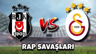 Beşiktaş VS Galatasaray  Rap Savaşları Şarkısı [upl. by Ierdna]