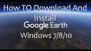 How to Download and Install Google Earth Pro on PC  Windows 7810 [upl. by Barbour]