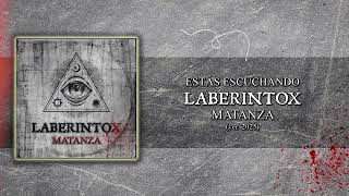 LABERINTOX  MATANZA Ver 2025 [upl. by Cooperstein]