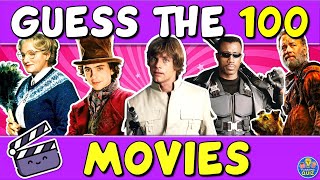 Guess quotTHE 100 MOVIESquot QUIZ 🎬  CHALLENGE TRIVIA [upl. by Fabi]